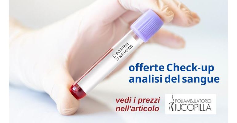 Offerte Check-up analisi del sangue al Poliambulatorio Iucopilla